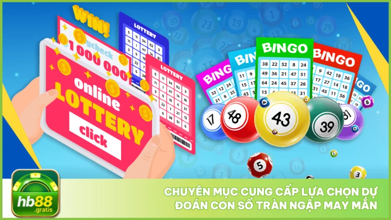 Chuyên mục cung cấp lựa chọn dự đoán con số tràn ngập may mắn